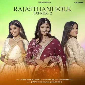 RAJASTHANI FOLK EXPRESS 2 by Mr Radhey