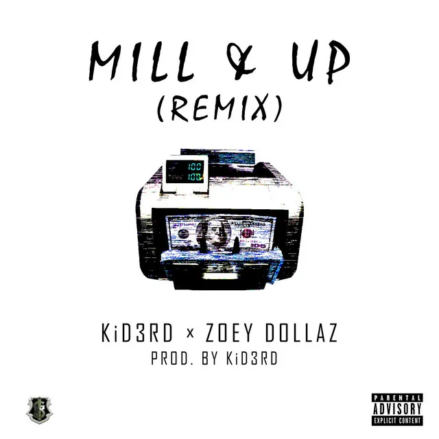 Mill & Up (Remix)