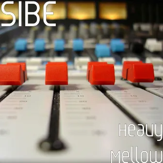 Heavy Mellow by Sibe