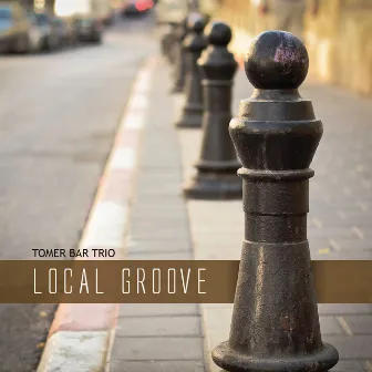 Local Groove by Tomer Bar