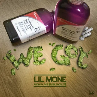 We Got - Single by Lil Mone