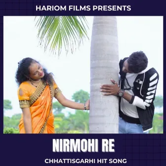 Nirmohi Re by 