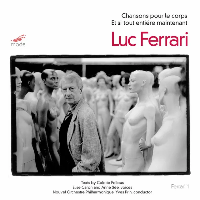 Ferrari: Chansons pour le corps & Et si tout entiére maintenant