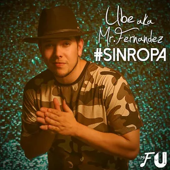 Sin Ropa by Mr Fernandez