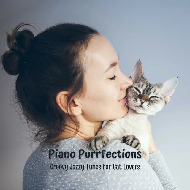 Piano Purrfections: Groovy Jazzy Tunes for Cat Lovers