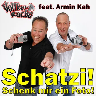 Schatzi schenk mir ein Foto by Vollker Racho