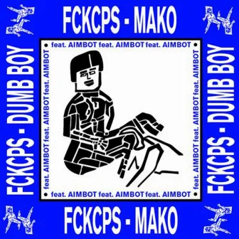 Mako by FCKCPS