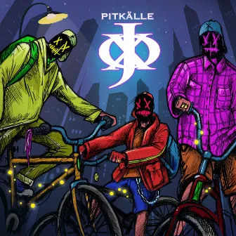 PITKÄLLE by JXO