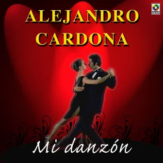 Mi Danzón by Alejandro Cardona