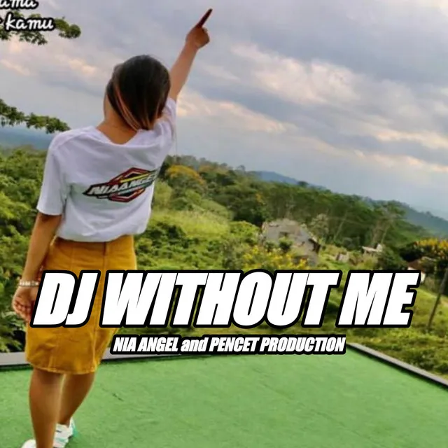 Dj Without Me - Remix