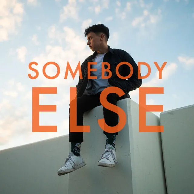 Somebody Else