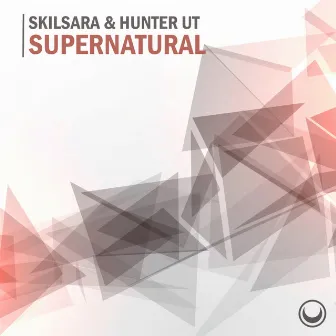 Supernatural (Extended Mix) by Hunter UT