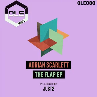 The Flap EP by Adrian Scarlett