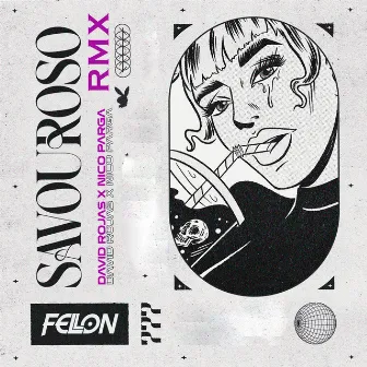 Savouroso (Remix) by FELLON