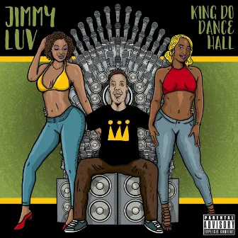 King do Dancehall by Jimmy Luv