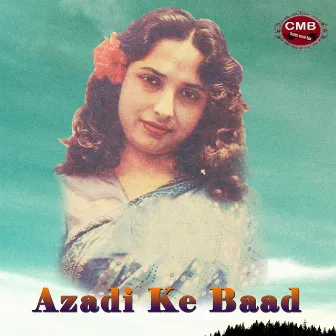 Azadi Ke Baad by Asit Baran