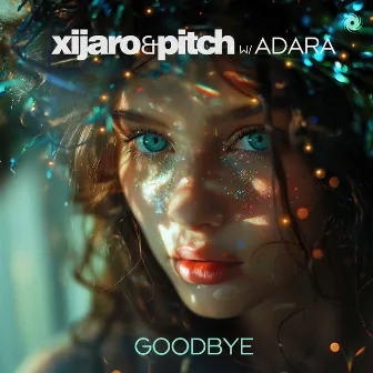 Goodbye by Adara