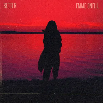 Better by emme oneill