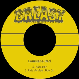 Who Dat by Louisiana Red