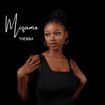 Themba (Radio Edits) by Mizamo