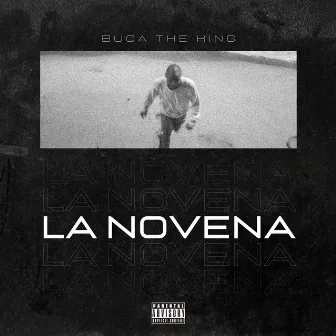 La Novena by Buca The King