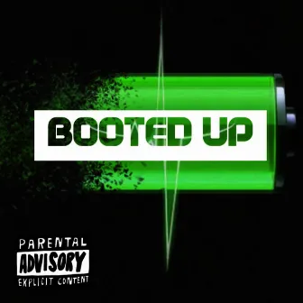 Booted up by BigBoyBiznis