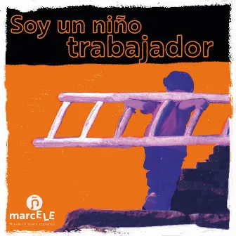 Soy un niño trabajador by marcELE