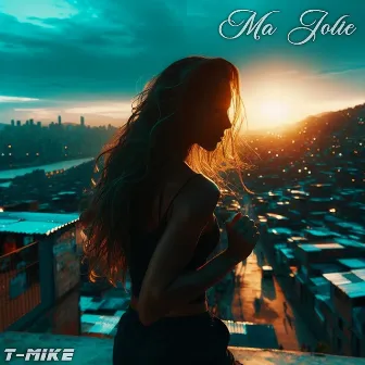 Ma Jolie by T-Mike