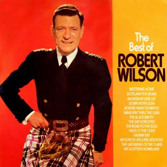 The Best Of Robert Wilson by Robert Wilson