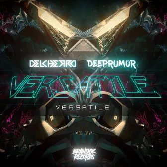 VERSATILE by DeepRumor