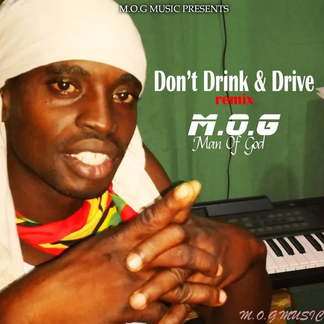 Don't Drink And Drive - Remix