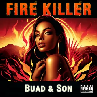 Fire Killer by Buad