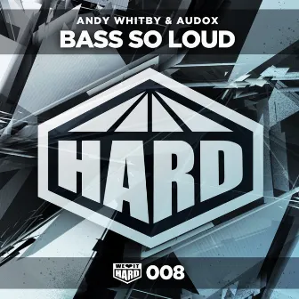 Bass So Loud by Audox