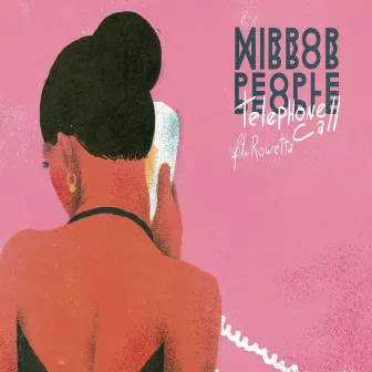 Telephone Call EP by Mirror People