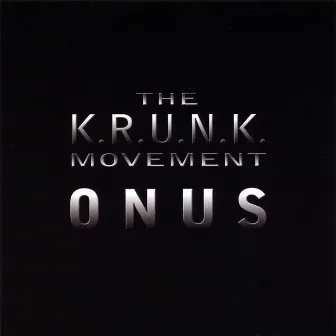 Onus by The Krunk Movement