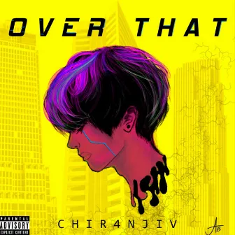 Over That by Chir4Njiv