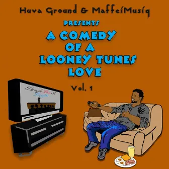 A Comedy of a Looney Tunes Love, Vol. 1 by Liquid Gold