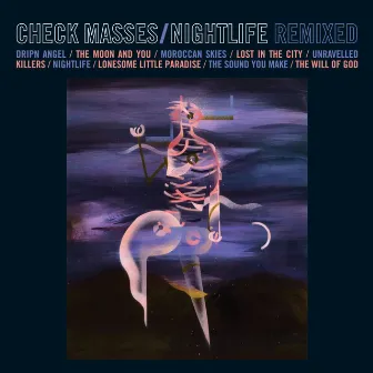 NIGHTLIFE REMIXED by CHECK MASSES