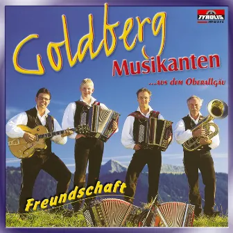 Freundschaft by Goldberg Musikanten