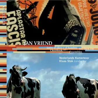 Jan Vriend: Choral Works by Jan Vriend