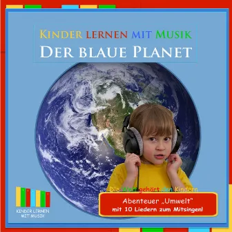 Der blaue Planet (Abenteuer Umwelt) by Karen Kassulat