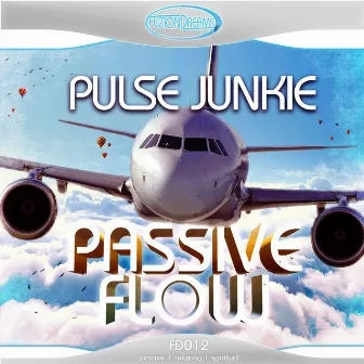 Passive Flow by Pulse Junkie