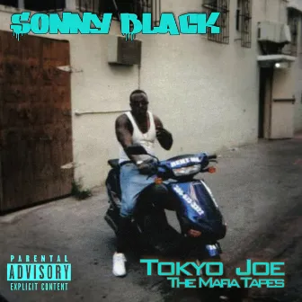 Tokyo Joe: The Mafia Tapes by Sonny Black