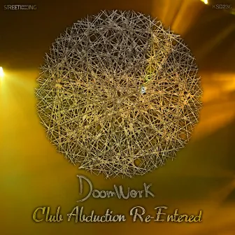 Club Abduction Re-Entered by Doomwork