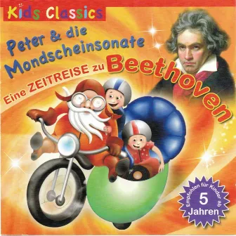 Peter und die Mondscheinsonate: Ein Zeitreise zu Beethoven by Leni Lust