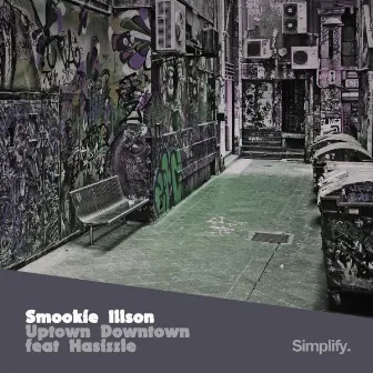 Uptown Downtown by Smookie Illson