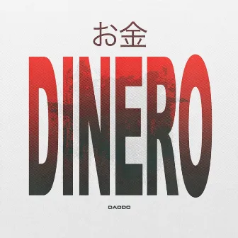 Dinero by Daddo