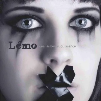 Des larmes et du silence by Lémo