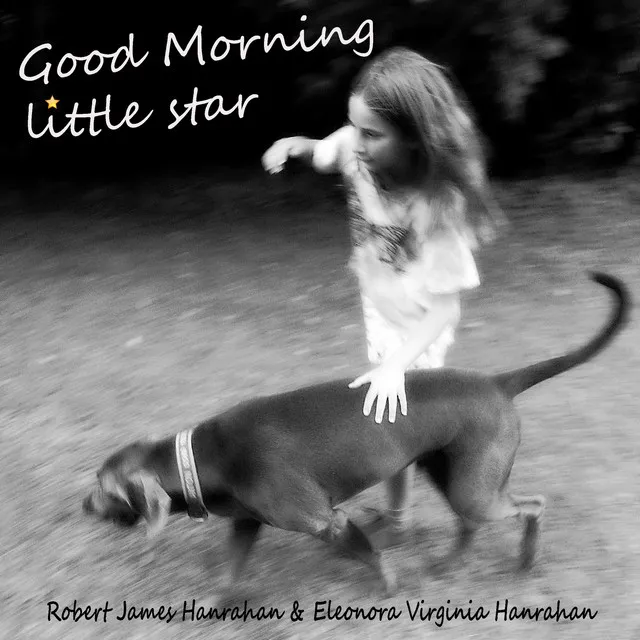 Good Morning Little Star