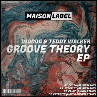 Groove Theory EP by Teddy Walker